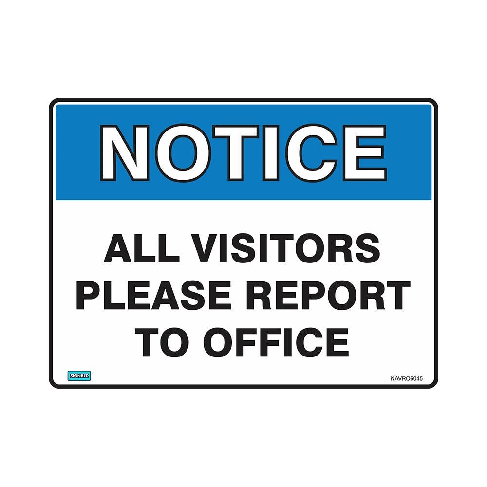 Sign NOTICE ALL VISITORS MUST REPORT TO OFFICE 450 X 300mm Metal_462919_NAVRO4530M