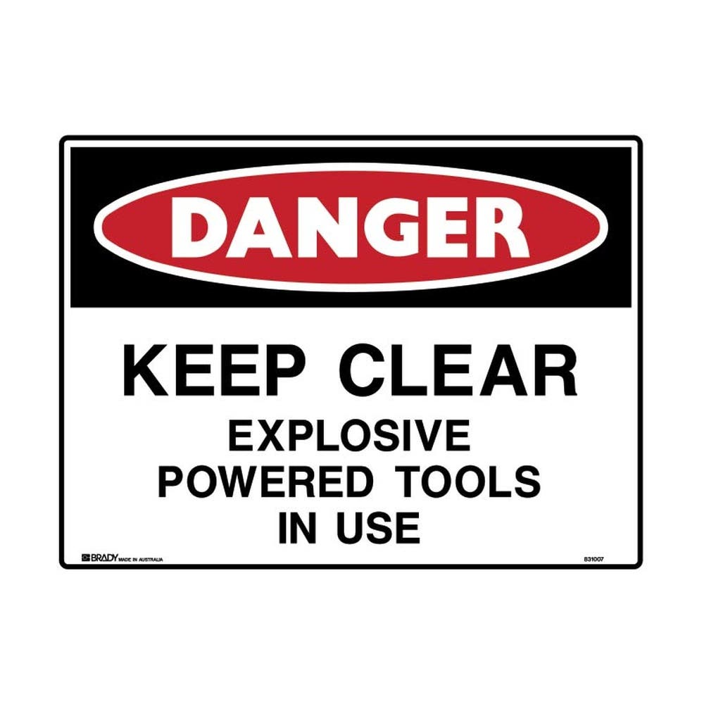 Sign Keep Clear Explosive Powered Tools In Use METAL H450mm X W600mm 524929 838901