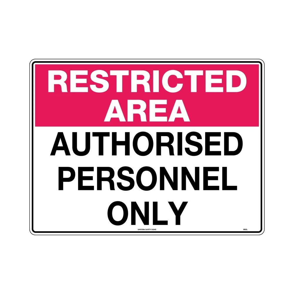 Sign RESTRICTED AREA AUTHORSED PERSONNEL ONLY 600 X 450mm Metal_307865_892LM
