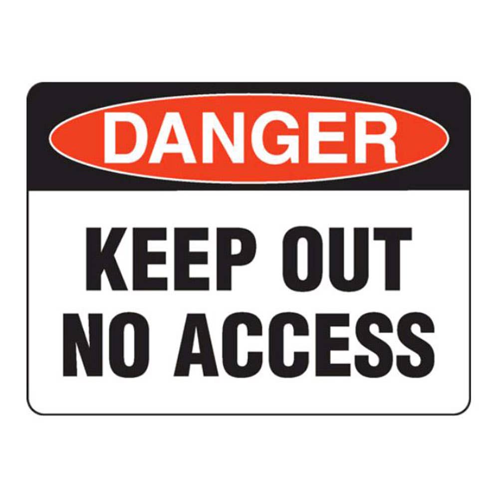 Sign DANGER KEEP OUT NO ACCESS 600 x 450mm 90031468 SSDGR290