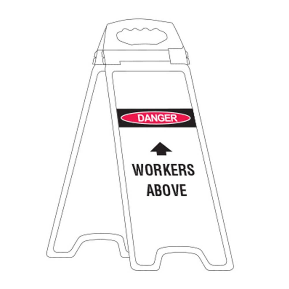 Sign DANGER WORKERS ABOVE Stand 670mm White 90038370 841996