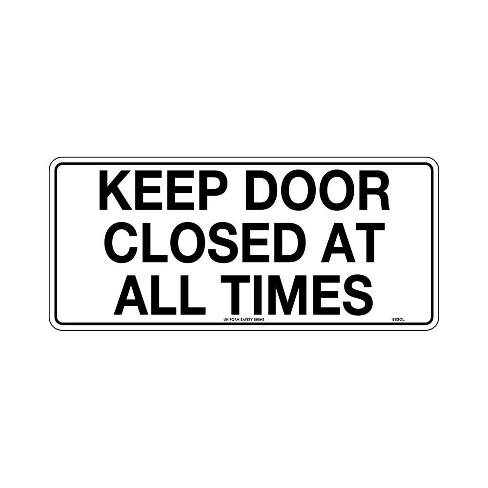 Sign Keep Door Closed At All Times 450 X 200mm Metal_497197_933OLM