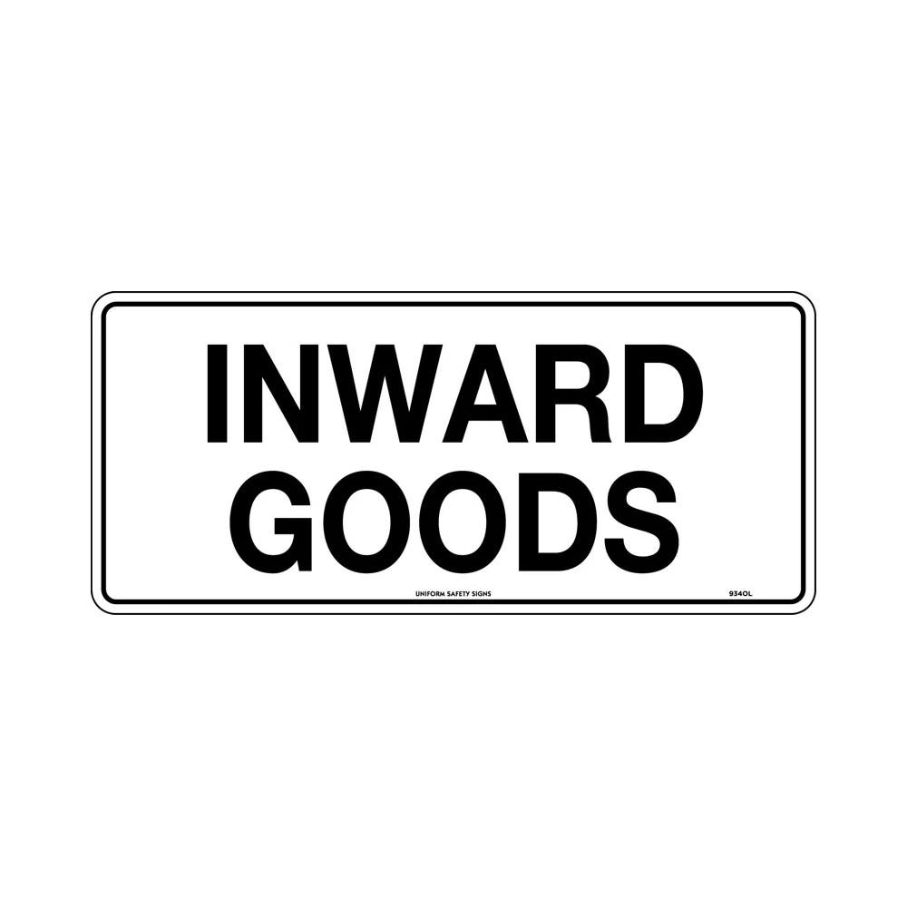 Sign INWARDS GOODS 600 x 450mm Metal_414736_934LM