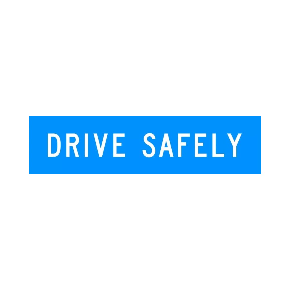 Sign DRIVE SAFELY 1200 x 300mm White on Blue Class 1 Corflute_238286_T9-23