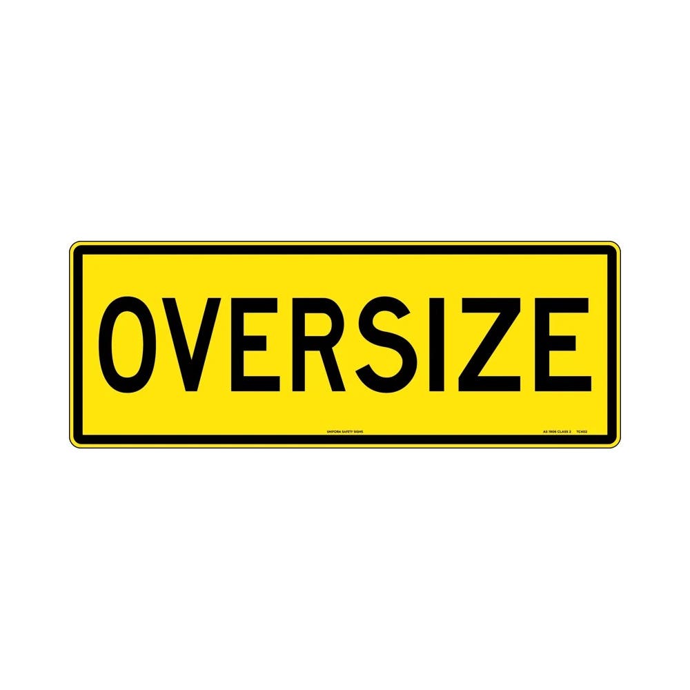 Sign OVERSIZE Class 2 Metal 1200 X 450mm_428438_TC402