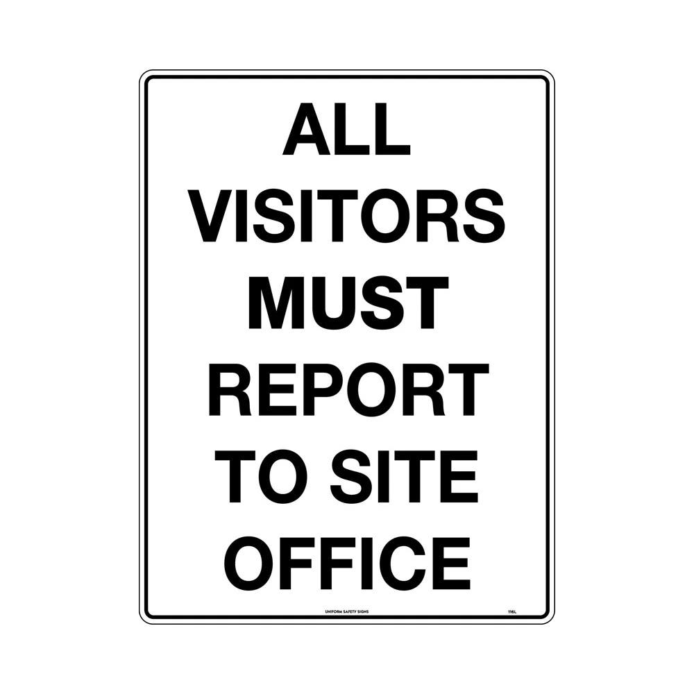 Sign ALL VISITORS MUST REPORT TO SITE OFFICE Metal 600x450mm_414431_116LM