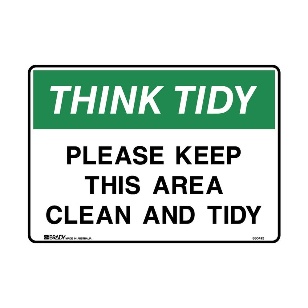 Sign THINK TIDY PLEASE KEEP THIS AREA CLEAN 350 x 250mm Poly 120793 830423
