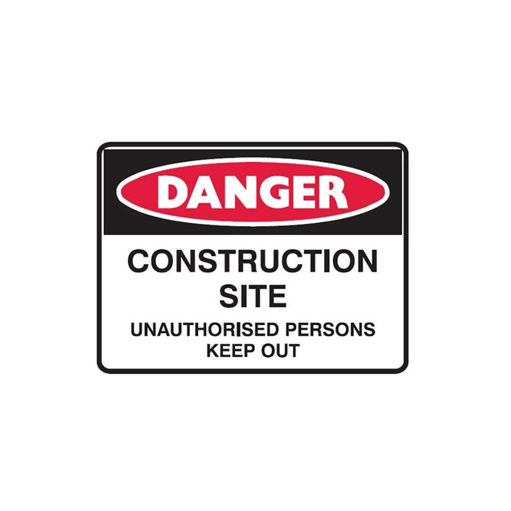 Sign DANGER CONSTRUCTION SITE UNAUTH PERSONS KEEP OUT 600 x 450mm Metal_124267_DCOSI6045M