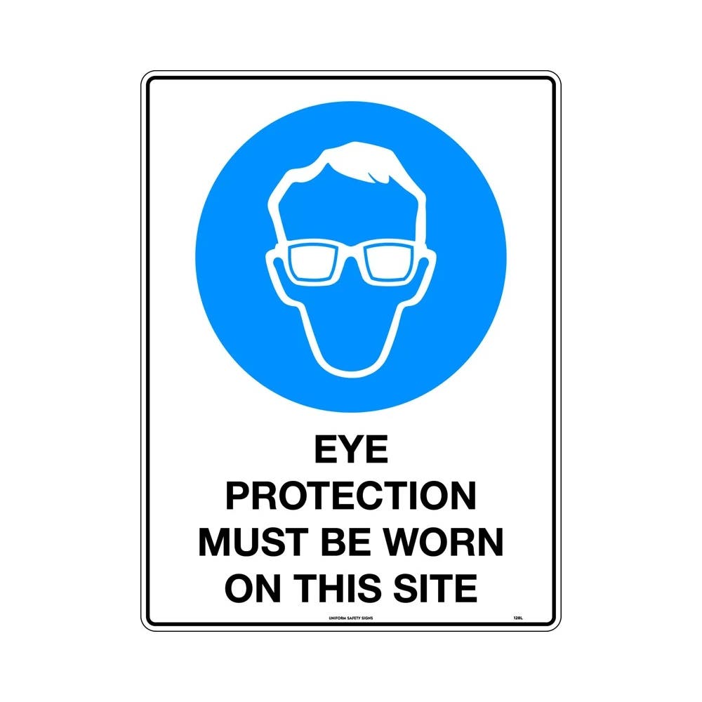 Sign EYE PROTECTION MUST BE WORN ON THIS SITE 600 X 450mm Metal_306408_128LM