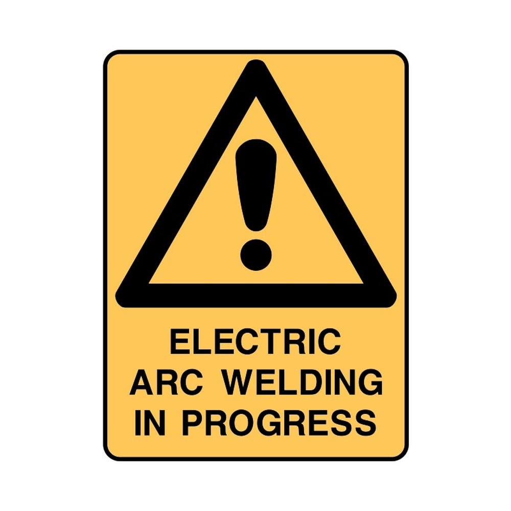 Sign ELECTRIC ARC WELDING IN PROGRESS 450 x 600mm Metal 140428 841382