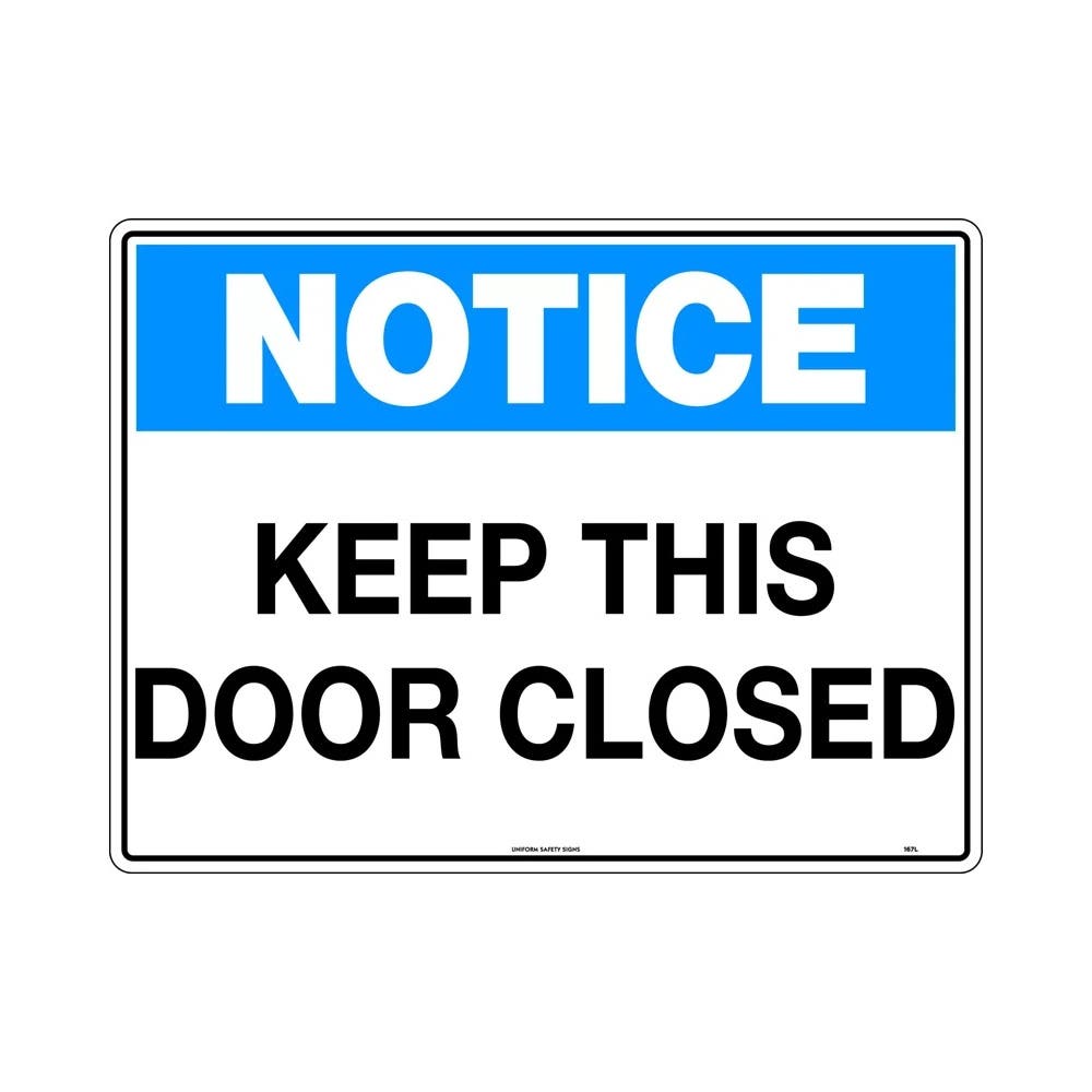 ''KEEP THIS DOOR CLOSED'' Notice Sign 600x450mm Metal_481775_167LM