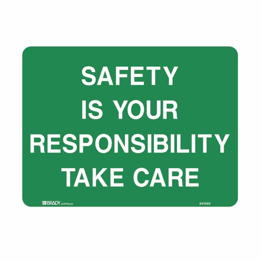 Sign SAFETY IS YOUR RESPONSIBILITY TAKE CARE 600 X 450mm Metal 841581 Brady 211416 841581