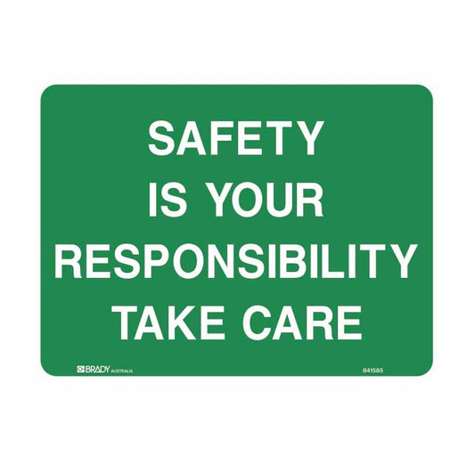 Sign SAFETY IS YOUR RESPONSIBILITY TAKE CARE 600 X 450mm Metal 841581 Brady 211416 841581