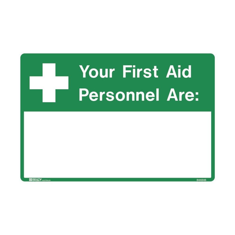 Sign Emergency Info Sign Your First Aid Personnel Are 450x300mm Poly Brady 230414 838850