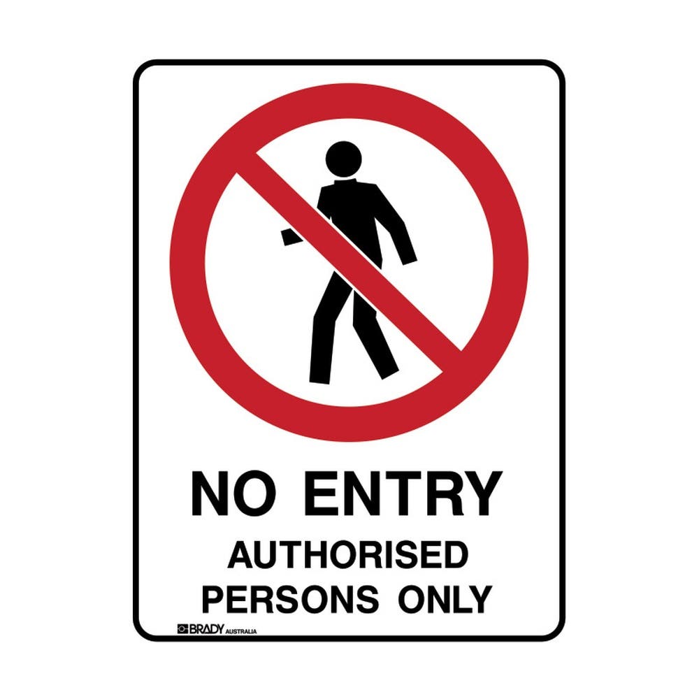 Sign Safety No Entry Authorised Personel Only 600x450 Poly Ultra Tuff 282802 872616