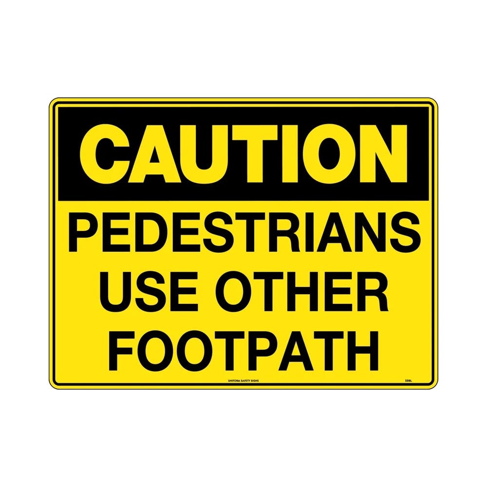 600x450mm - Metal Caution Pedestrians Use Other Fo_36013842_339LM