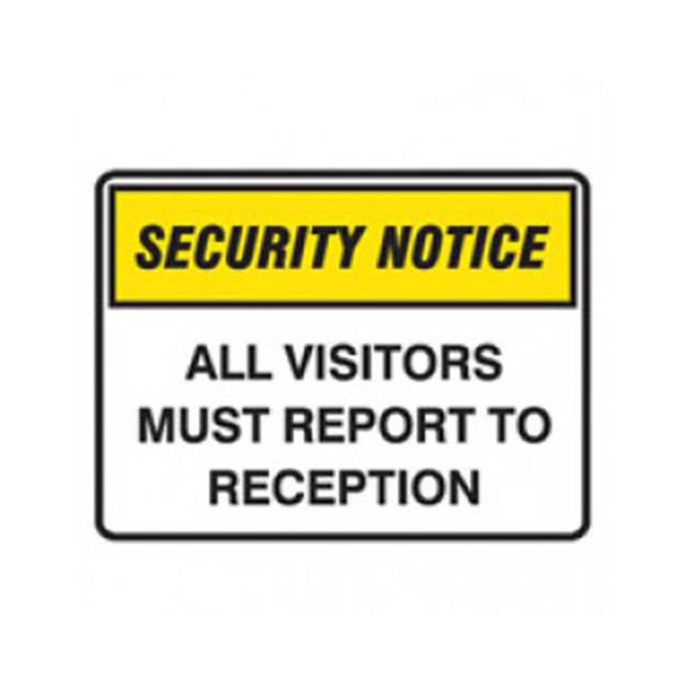 Sign SECURITY NOTICE ALL VISITORS MUST REPORT TO RECEPTION 450X300mm Metal 40008032 840329