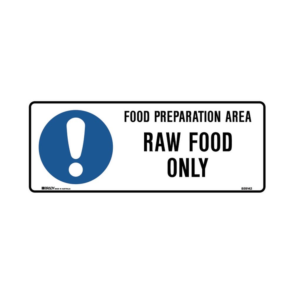 Food Safety Sign Raw Food Only Poly 180 x 450mm 40071882 859142
