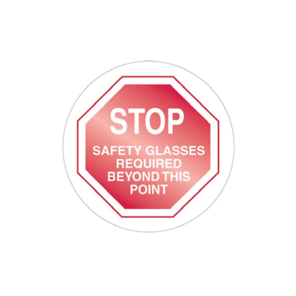 Sign Floor STOP SAFETY GLASSES REQUIRED BEYOND THIS POINT 440mm Dia 407551 845275