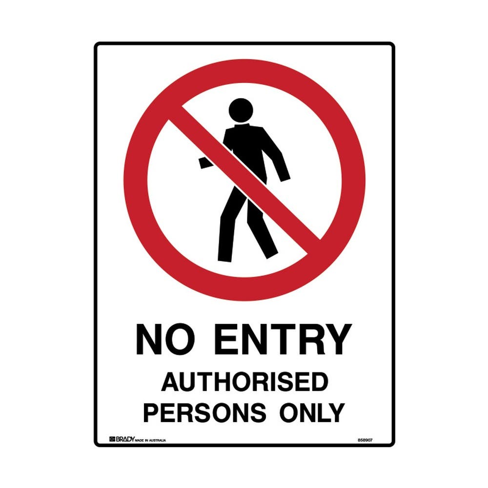 Sign No Entry Authorised 600 X 450 Metal 430160 858907