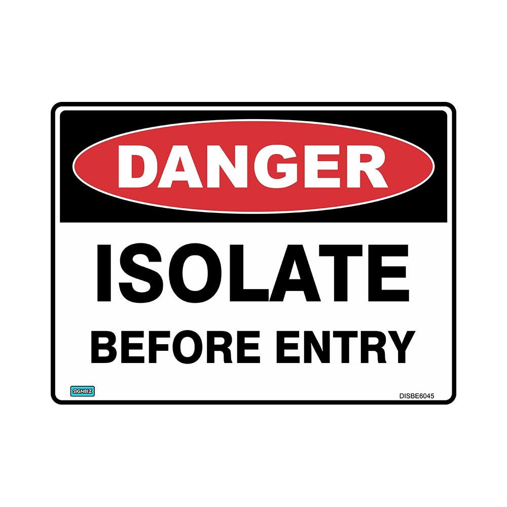 Sign Metal 300x225 Danger Isolate Before Entry_454847_DISBE3022M