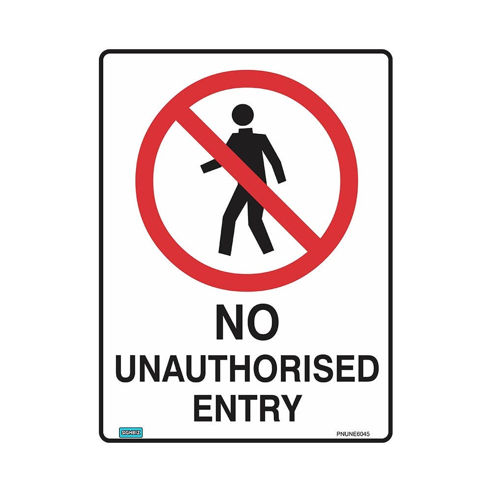 Sign No Unauthorised Entry 600 X 450 Metal_463714_PNUNE6045M