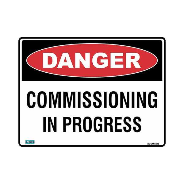 Sign Danger Commissioning In Progress Class 1 Reflect 600 X 450 Metal ...