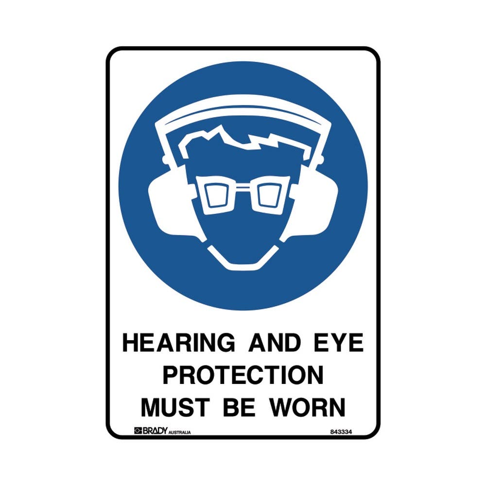 Sign HEARING AND EYE PROTECTION MUST BE WORN 297 X 210mm Poly 489257 843083