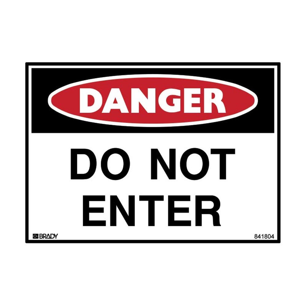 Sign DANGER DO NOT ENTER 250 X 180mm Self Adhesive Vinyl 511921 833134