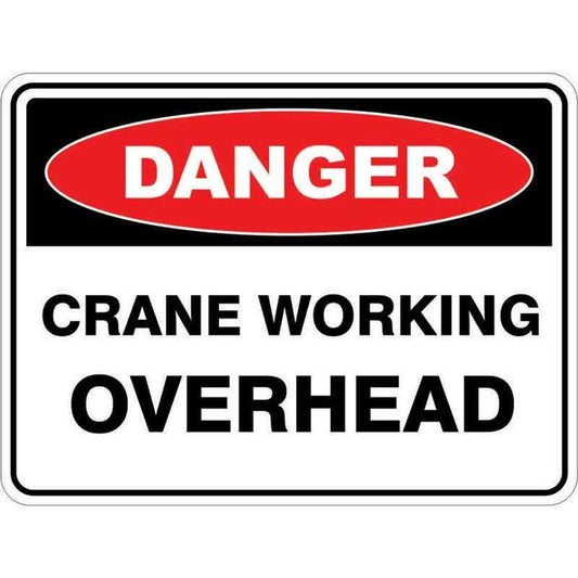 Sign DANGER CRANE WORKING OVERHEAD 300 x 225mm Fluted 60034930 DCWOH3022F