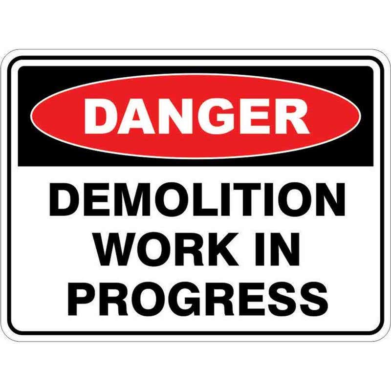 Sign DANGER DEMOLITION WORK IN PROGRESS 300 x 225mm Fluted 60034949 DDEMO3022F