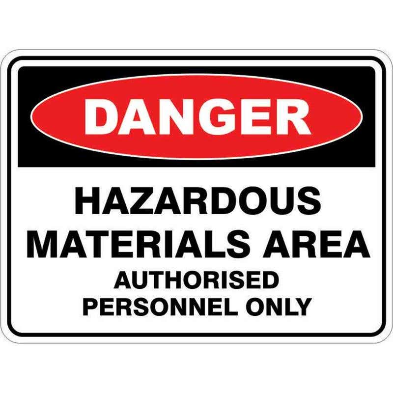 Sign DANGER HAZARDOUS MATERIALS AREA AUTHORISED PERSONNEL ONLY 300 X 225mm 60035156 DHZMT3022F