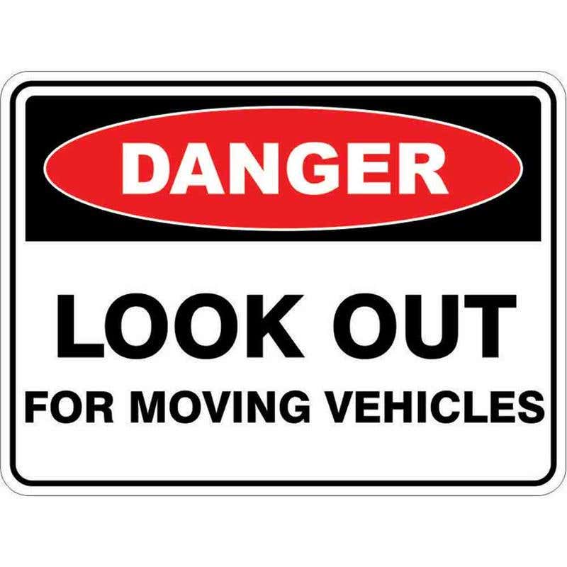 Sign DANGER LOOK OUT FOR MOVING VEHICLES 300 x 225mm Fluted 60035274 DLOOK3022F