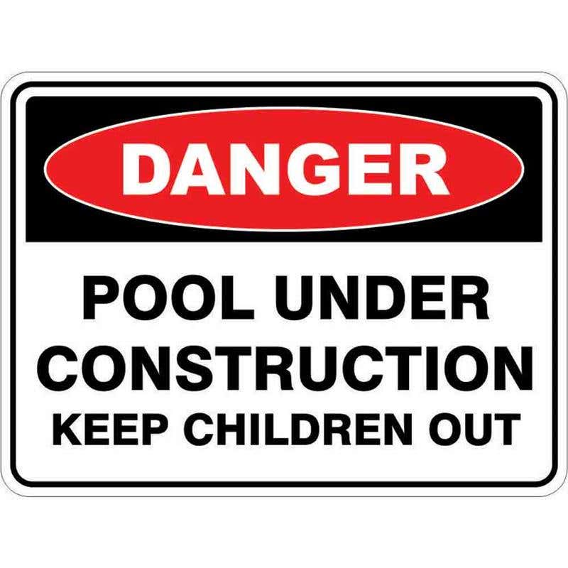 Sign DANGER POOL UNDER CONTRUCTION KEEP CHILDREN OUT 300 x 225mm Fluted 60035379 DPOOL3022F