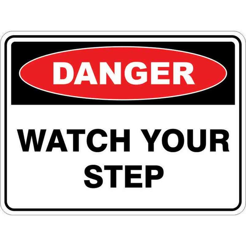 Sign DANGER WATCH YOUR STEP 300 x 225mm Fluted 60035460 DWAYS3022F