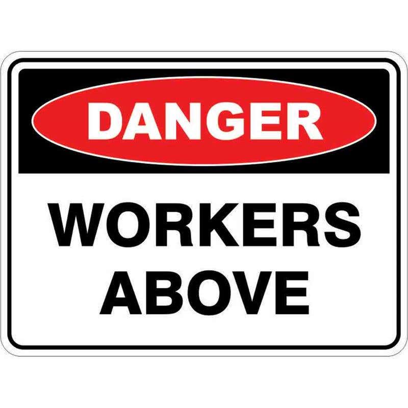Sign DANGER WORKERS ABOVE 300 x 225mm Fluted 60035500 DWORA3022F