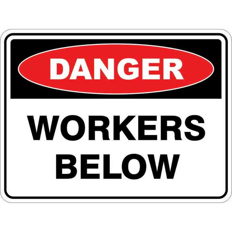Sign DANGER WORKERS BELOW 300 x 225mm Fluted 60035509 DWORB3022F