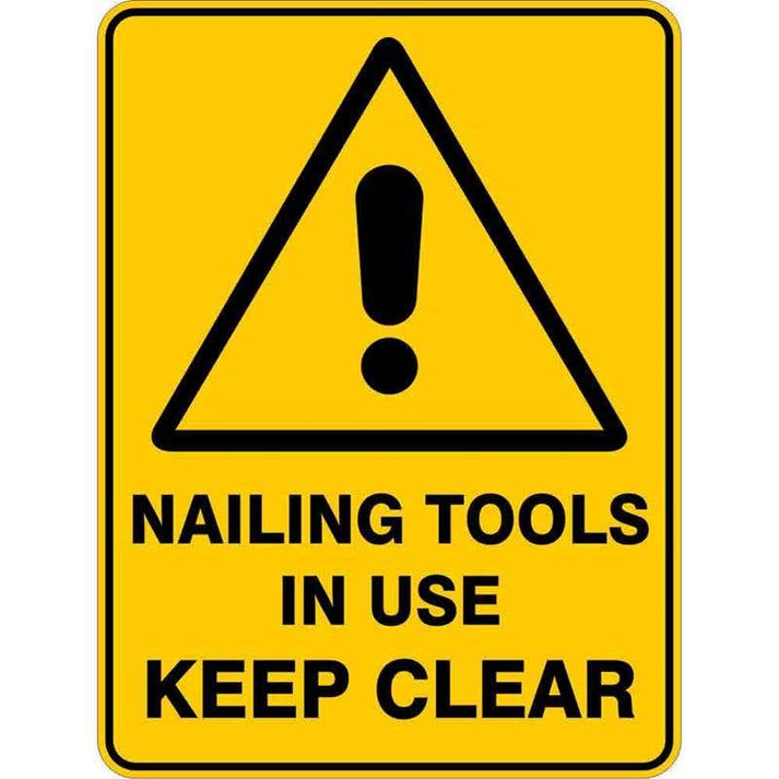 Sign WARNING NAILING TOOLS IN USE KEEP CLEAR 600 x 450mm Metal – ATOM