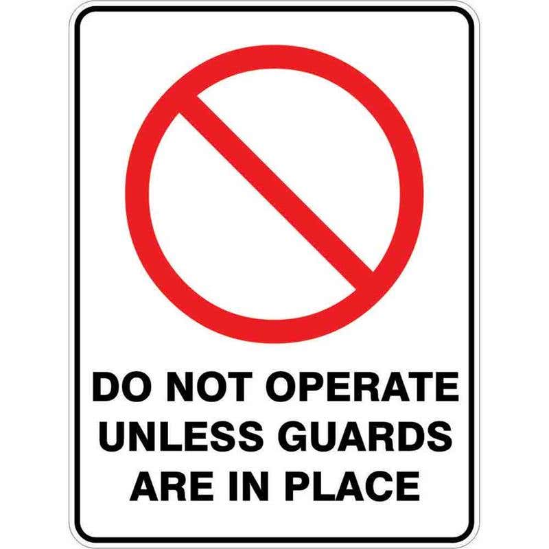 Sign DO NOT OPERATE UNLESS GUARDS IN PLACE 300 x 225mm Fluted 60036794 PDNOU3022F