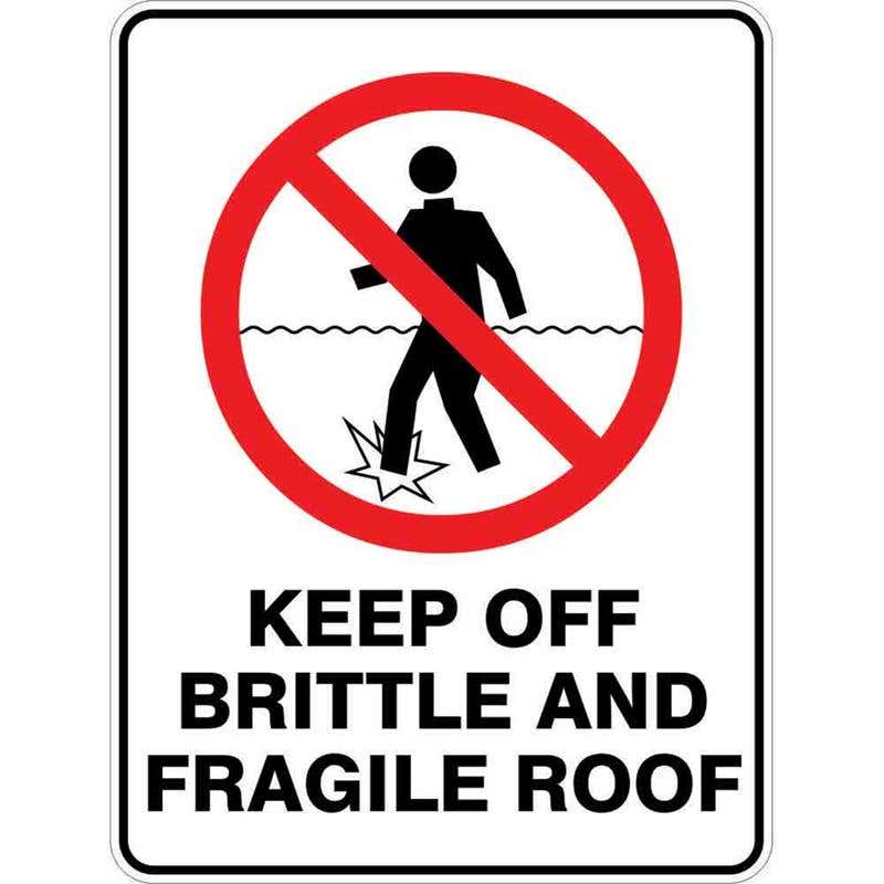 Sign KEEP OFF BRITTLE AND FRAGILE ROOF 300 x 225mm Fluted 60036821 PKOBR3022F
