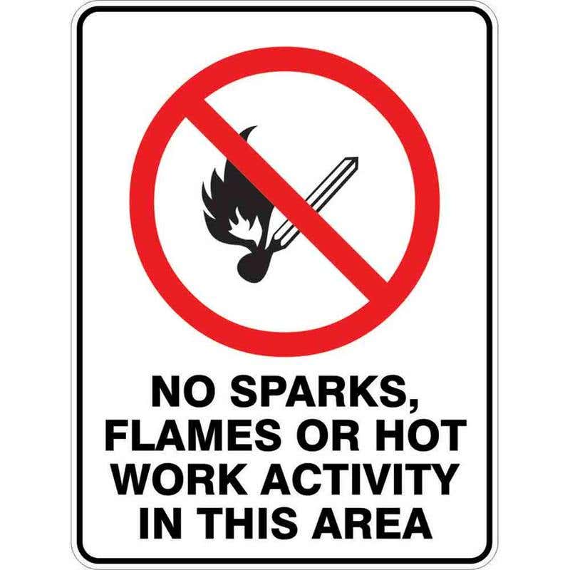 Sign NO SPARKS FLAMES OR HOT WORK ACTIVITY IN THIS AREA 450 x 300mm Metal 90038949 PNSFO4530M