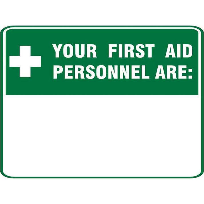 First Aid People Sign Sign YOUR FIRST AID PERSONNEL ARE 600 x 450mm Fluted – ATOM