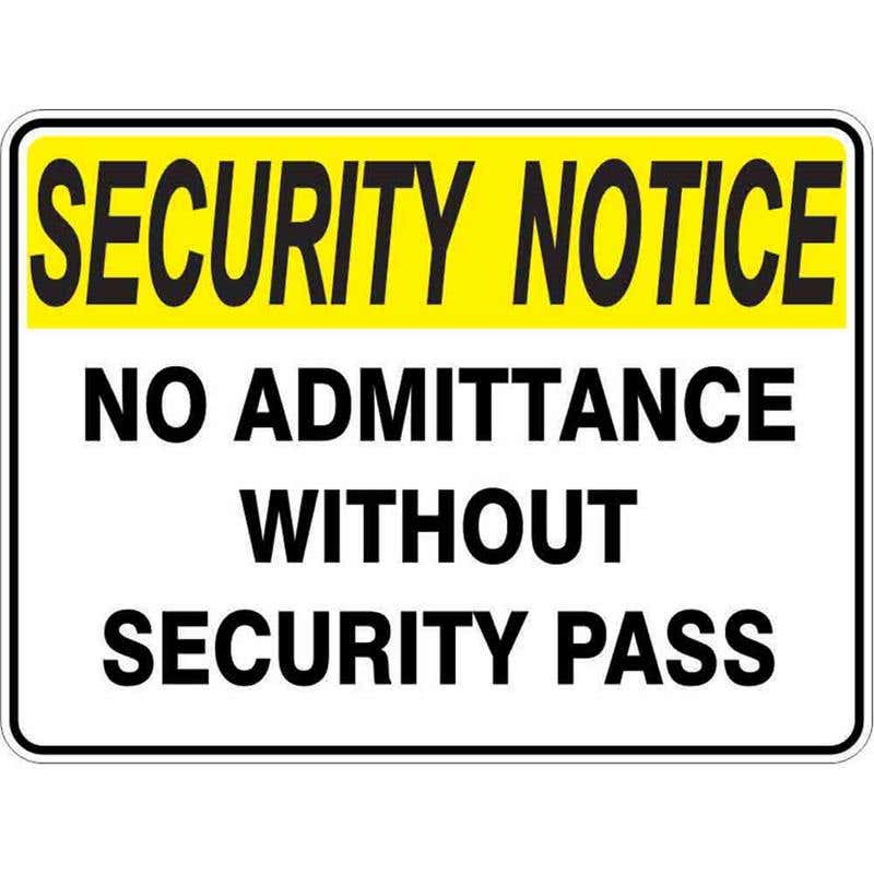 Sign SECURITY NOTICE NO ADMITTANCE WITHOUT SECURITY PASS 300 X 225mm Fluted 60037370 SNAWS3022F