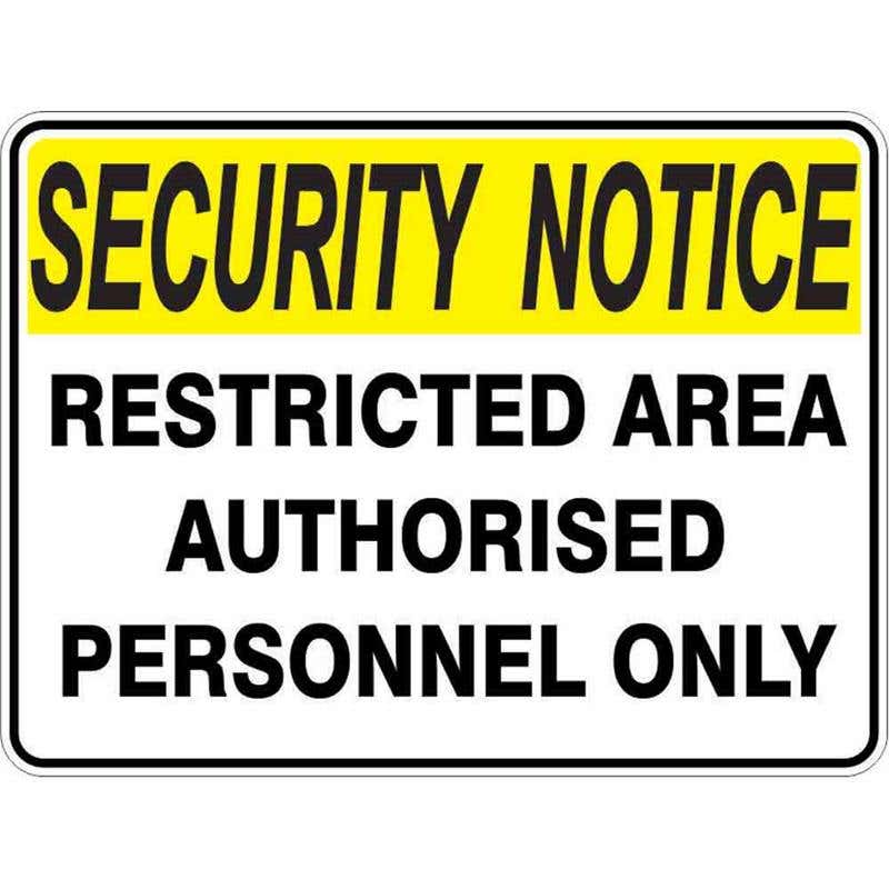 Sign SECURITY NOTICE RESTRICTED AREA AUTHORISED PERSONN.. 300x225mm Fluted 60037396 SRAAP3022F
