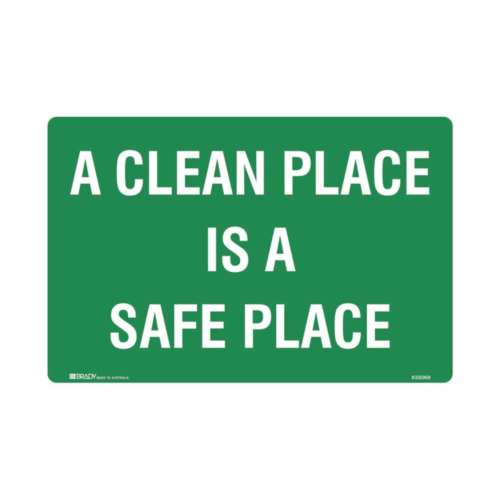 Safety Signs A Clean Place Is A Safe Place..450X300 79901628 835069
