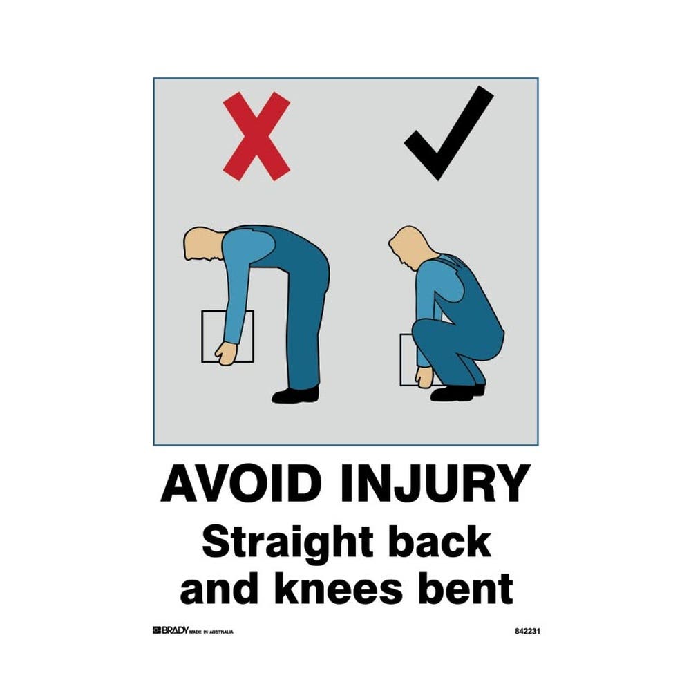 Sign Safety AVOID INJURY STRAIGHT BACK AND KNEES BENT Poly 600 x 450mm 79901631 842231