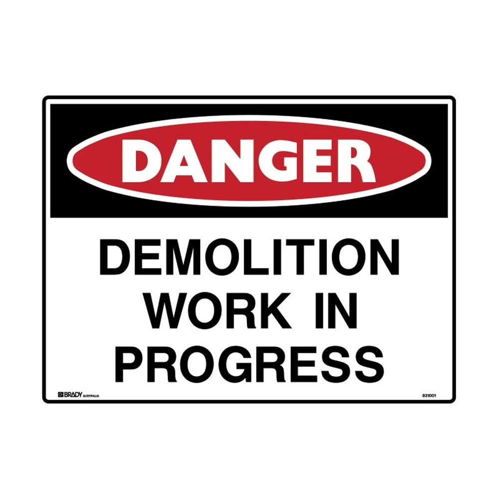 Sign DANGER DEMOLITION WORK IN PROGRESS 600 X 450mm Fluted 79901646 831001