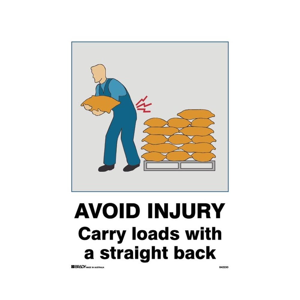 Sign Safety AVOID INJURY CARRY LOADS WITH A STRAIGHT BACK Poly 600 x 450mm 79922073 842230