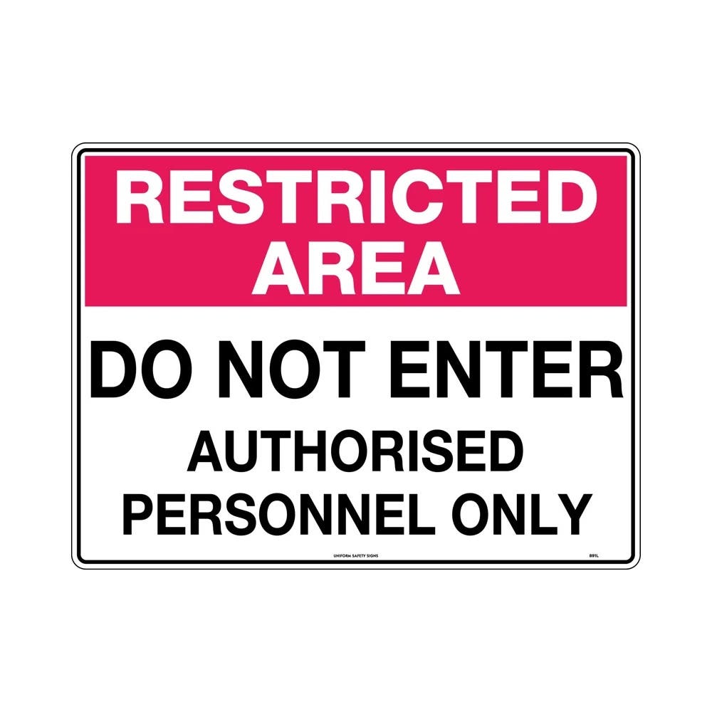Sign RESTRICTED AREA DO NOT ENTER AUTH PERSONNEL ONLY 450 X 300mm Poly_218891_891LSP