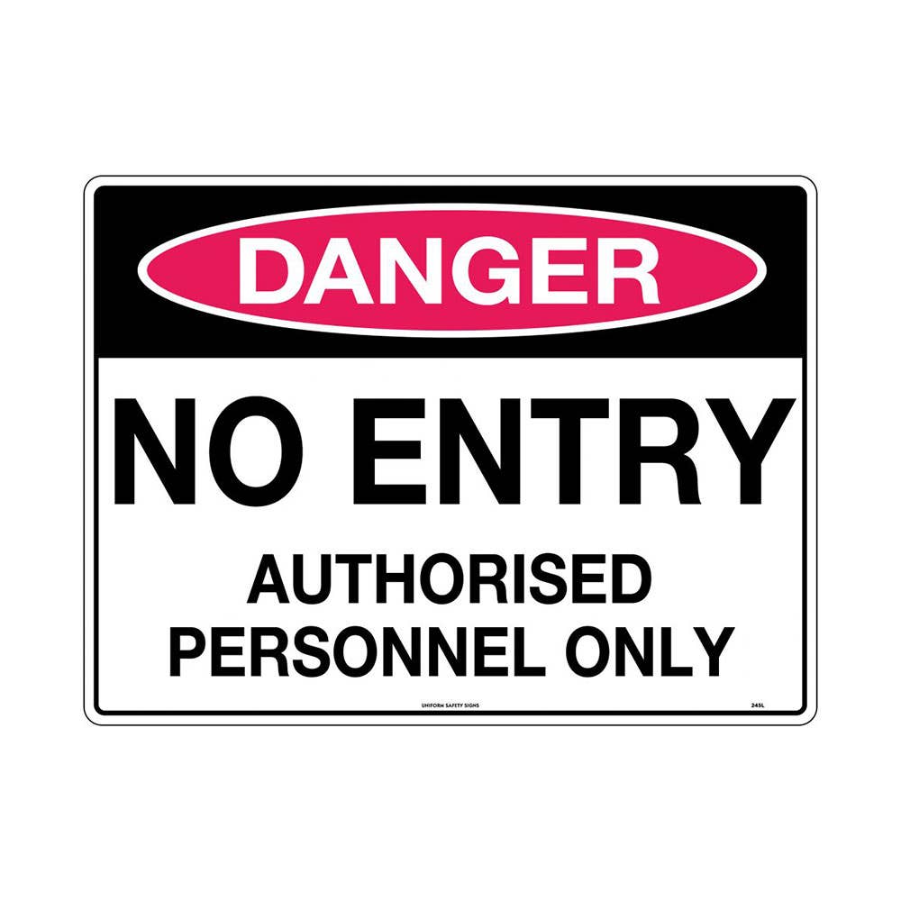 Sign DANGER NO ENTRY AUTHORISED PERSONNEL ONLY 600 x 450mm Metal – ATOM